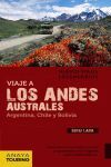 VIAJE A LOS ANDES AUSTRALES (ARGENTINA, CHILE Y BOLIVIA)