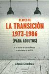 LAS CLAVES DE LA TRANSICIÓN PARA ADULTOS (1973-1986)