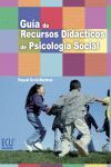 GUÍA DE RECURSOS DIDÁCTICOS DE PSICOLOGÍA SOCIAL