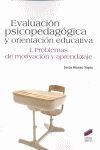 EVALUACION PSICOPEDAGOGICA Y ORIENTACION EDUCATIVA VOL. I