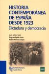 HISTORIA CONTEMPORÁNEA DE ESPAÑA. DICTADURA Y DEMOCRACIA