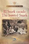EL SNARK CAZADO-THE HUNTED SNARK