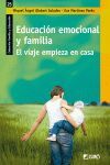 EDUCACION EMOCIONAL Y FAMILIA. EL VIAJE EMPIEZA EN CASA