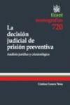 LA DECISION JUDICIAL DE PRISION PREVENTIVA  720