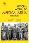 HISTORIA ACTUAL DE AMÉRICA LATINA 1959-2009.