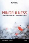 MINDFULNESS. LA MEDITACION DE CONCIENCIA PLENA