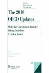 THE 2010 OECD UPDATES: MODEL TAX CONVENTION & TRANSFER PRICING GUIDELINES - A CRITICAL REVIEW (SERIES ON INTERNATIONAL TAXATION)