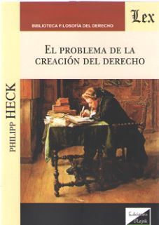 PROBLEMA DE LA CREACION DEL DERECHO, EL