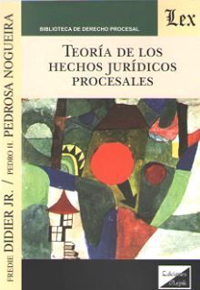 TEORIA DE LOS HECHOS JURIDICOS PROCESALES (2018)