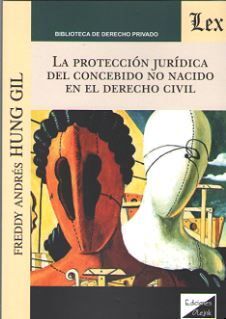 PROTECCION JURIDICA DEL CONCEBIDO NO NACIDO EN EL DERECHO CIVIL, LA