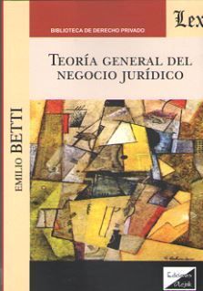TEORIA GENERAL DEL NEGOCIO JURIDICO