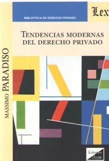 TENDENCIAS MODERNAS DEL DERECHO PRIVADO (2018)