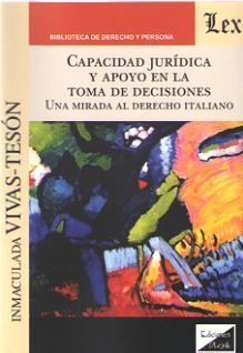 CAPACIDAD JURIDICA Y APOYO EN LA TOMA DE DECISIONES