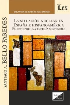 SITUACION NUCLEAR EN ESPAÑA E HISPANOAMERICA, LA
