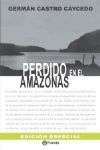 PERDIDO EN EL AMAZONAS (ED. ESPECIAL)