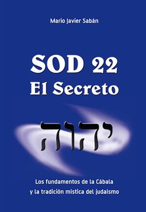 SOD 22, EL SECRETO