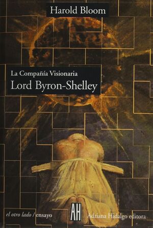 LA COMPAÑIA VISIONARIA LORD BYRON-SHELLEY