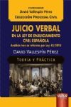 JUICIO VERBAL. EN LA LEY DE ENJUICIAMIENTO CIVIL ESPAÑOLA
