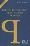 2ª ED. DELITOS DE DOMINIO Y DE INFRACCIÓN DE DEBER 2016