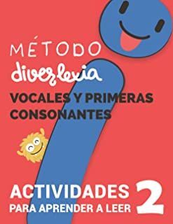 APRENDER A LEER CON EL MÉTODO DIVERLEXIA: NIVEL 2: VOCALES Y PRIMERAS CONSONANTE