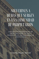 SOLUCIONES A DUDAS QUE SURGEN EN UNA COMUNIDAD DE PROPIETARIOS